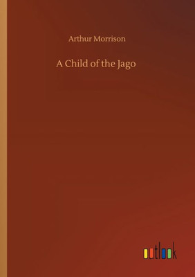 A Child Of The Jago