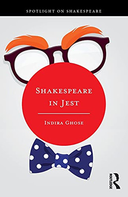 Shakespeare In Jest (Spotlight On Shakespeare)