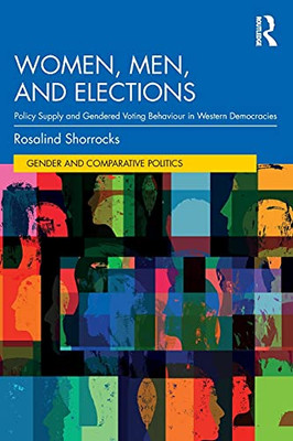 Women, Men, And Elections (Gender And Comparative Politics)