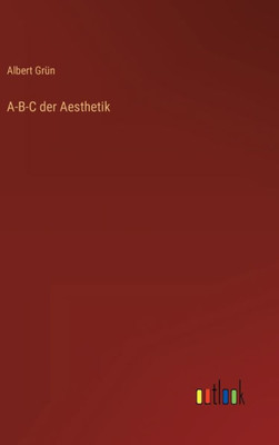 A-B-C Der Aesthetik (German Edition)