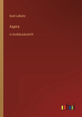 Aspira: In Großdruckschrift (German Edition)