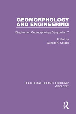 Geomorphology And Engineering (Routledge Library Editions: Geology)