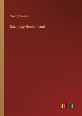 Das Junge Deutschland (German Edition)