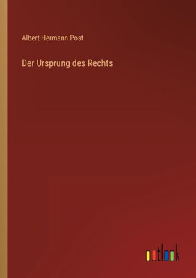 Der Ursprung Des Rechts (German Edition)