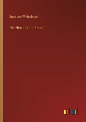 Die Herrin Ihrer Land (German Edition)