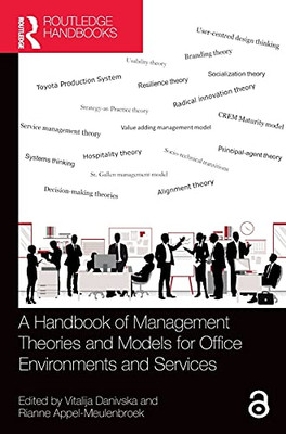 A Handbook Of Management Theories And Models For Office Environments And Services