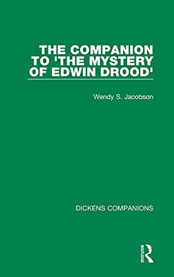 The Companion To 'The Mystery Of Edwin Drood' (Dickens Companions)