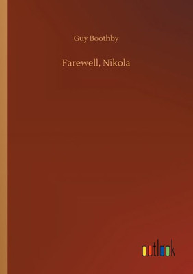 Farewell, Nikola