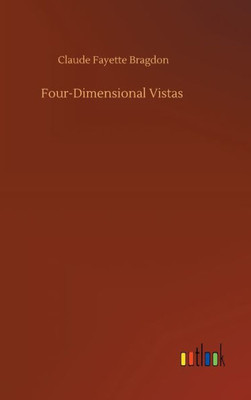 Four-Dimensional Vistas