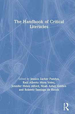 The Handbook Of Critical Literacies (Hardcover)