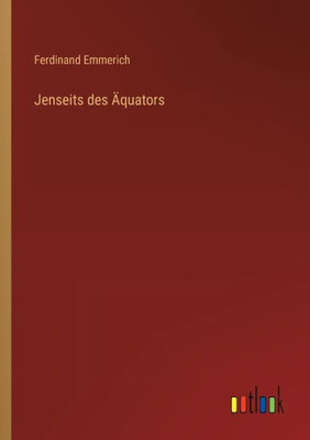 Jenseits Des Äquators (German Edition)