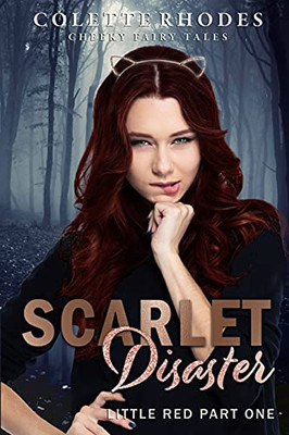 Scarlet Disaster: Little Red Duet (Cheeky Fairy Tales)