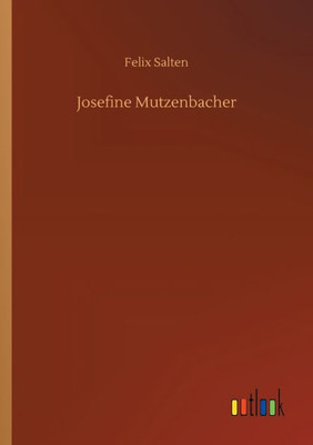Josefine Mutzenbacher (German Edition)