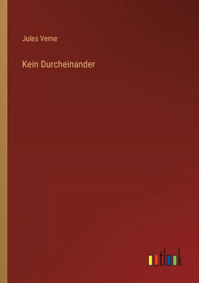 Kein Durcheinander (German Edition)