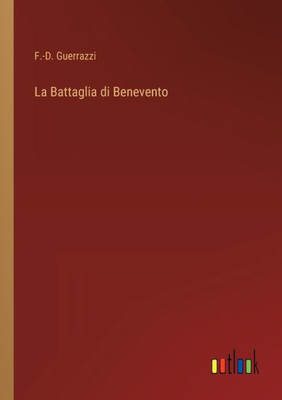 La Battaglia Di Benevento (Italian Edition)