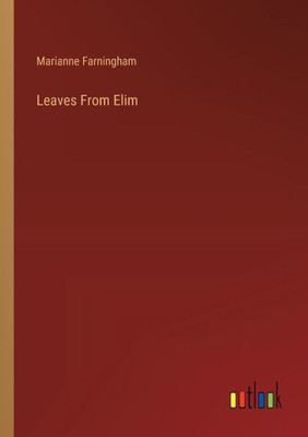 Leaves From Elim