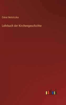 Lehrbuch Der Kirchengeschichte (German Edition)