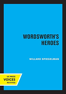 Wordsworth'S Heroes (Paperback)