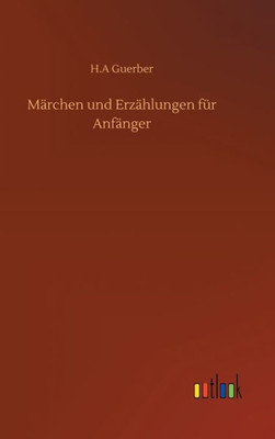 Märchen Und Erzählungen Für Anfänger (German Edition)