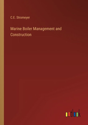 Marine Boiler Management And Construction