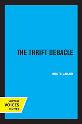 The Thrift Debacle (Hardcover)