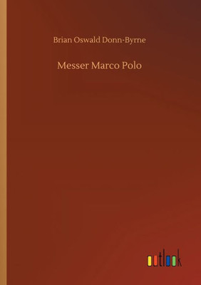 Messer Marco Polo