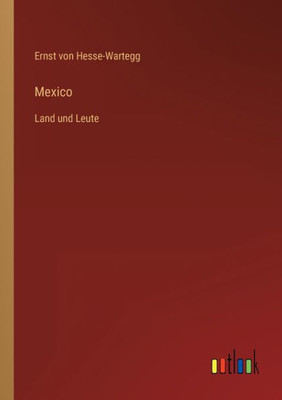 Mexico: Land Und Leute (German Edition)