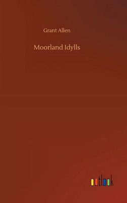 Moorland Idylls
