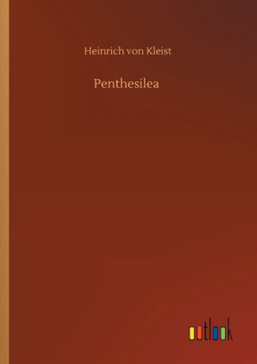 Penthesilea (German Edition)