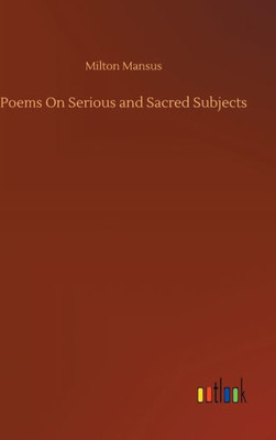Poems On Serious And Sacred Subjects