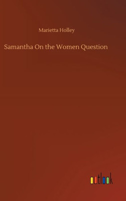 Samantha On The Women Question