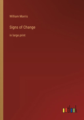 Signs Of Change: In Large Print
