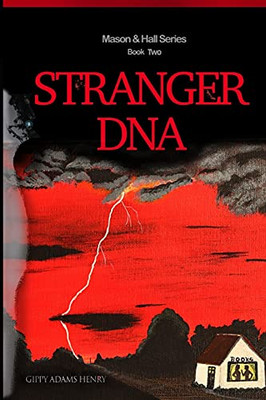 Stranger Dna: Mason & Hall Series Book Two