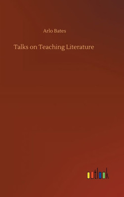 Talks On Teaching Literature