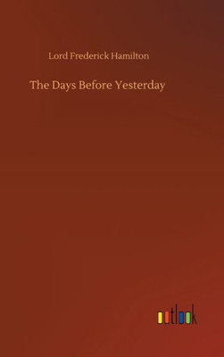 The Days Before Yesterday