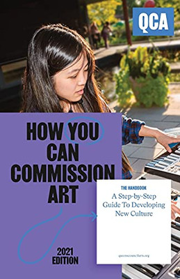How You Can Commission Art: A Step-By-Step Guide To Developing New Culture