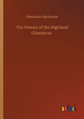 The History Of The Highland Clearances