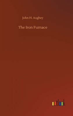 The Iron Furnace