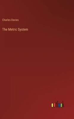 The Metric System