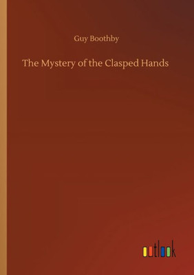 The Mystery Of The Clasped Hands