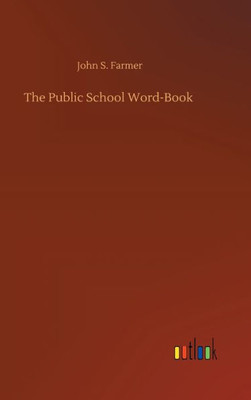 The Public School Word-Book