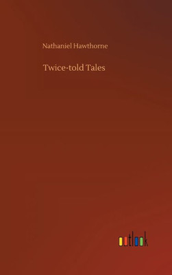 Twice-Told Tales
