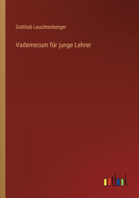 Vademecum Für Junge Lehrer (German Edition)
