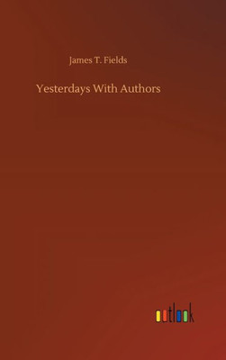 Yesterdays With Authors