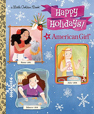 Happy Holidays! (American Girl) (Little Golden Book)