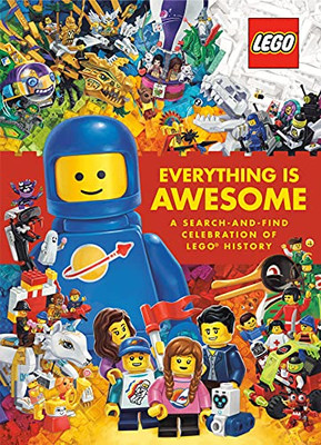 Everything Is Awesome: A Search-And-Find Celebration Of Lego History (Lego)