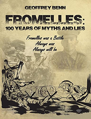 Fromelles: 100 Years Of Myths And Lies (Paperback)