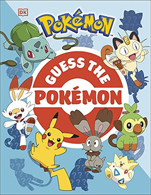 Guess The Pokémon: Find Out How Well You Know More Than 100 Pokémon!
