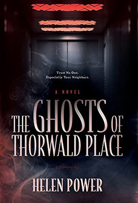 The Ghosts Of Thorwald Place (Hardcover)