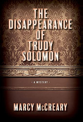 The Disappearance Of Trudy Solomon (Hardcover)